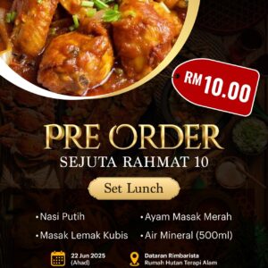 PRE-ORDER-03 : Set Lunch-Makan Tengahari (AHAD - 22 JUN2025)