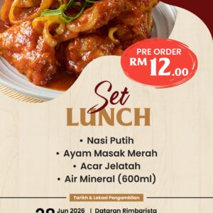 PRE-ORDER-03 : Set Lunch-Makan Tengahari (AHAD - 28 Jun 2026)