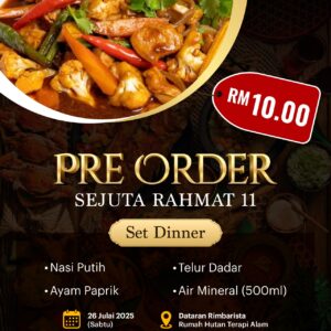 PRE-ORDER-01 : Set Dinner - Makan Malam (Sabtu - 26 JULAI 2025)