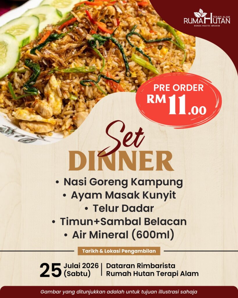 PRE-ORDER-01 : Set Dinner - Makan Malam (SABTU - 25 Julai 2026)