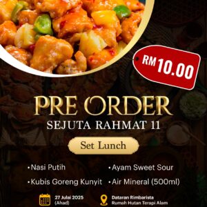 PRE-ORDER-03 : Set Lunch-Makan Tengahari (AHAD - 27 JULAI 2025)