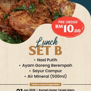 PRE-ORDER-FK03 : SET B LUNCH FK (Sabtu - 21 JUN 2025)
